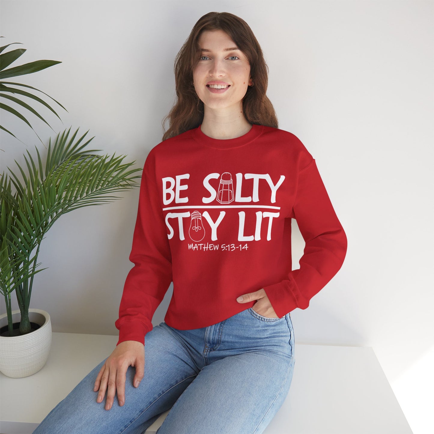Be Salty Stay Lit Christian Sweatshirt