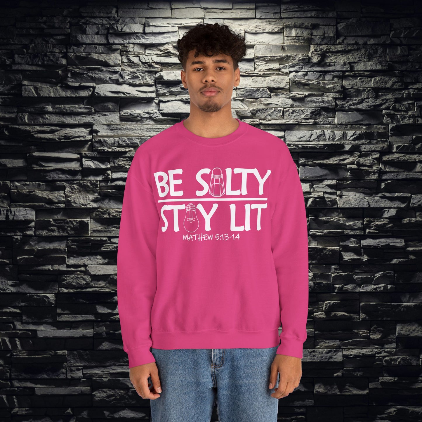 Be Salty Stay Lit Christian Sweatshirt