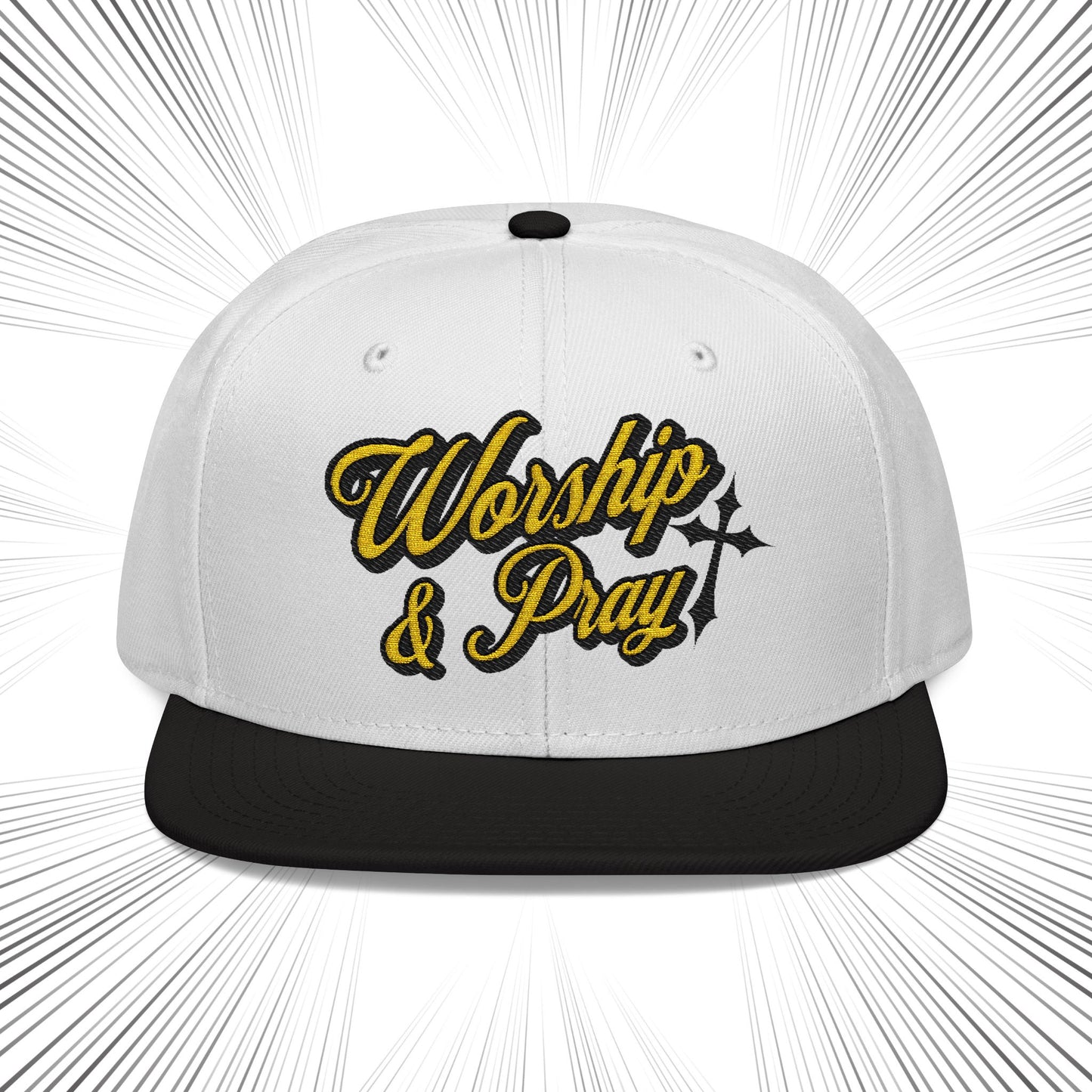 Worship & Pray Snapback Hat