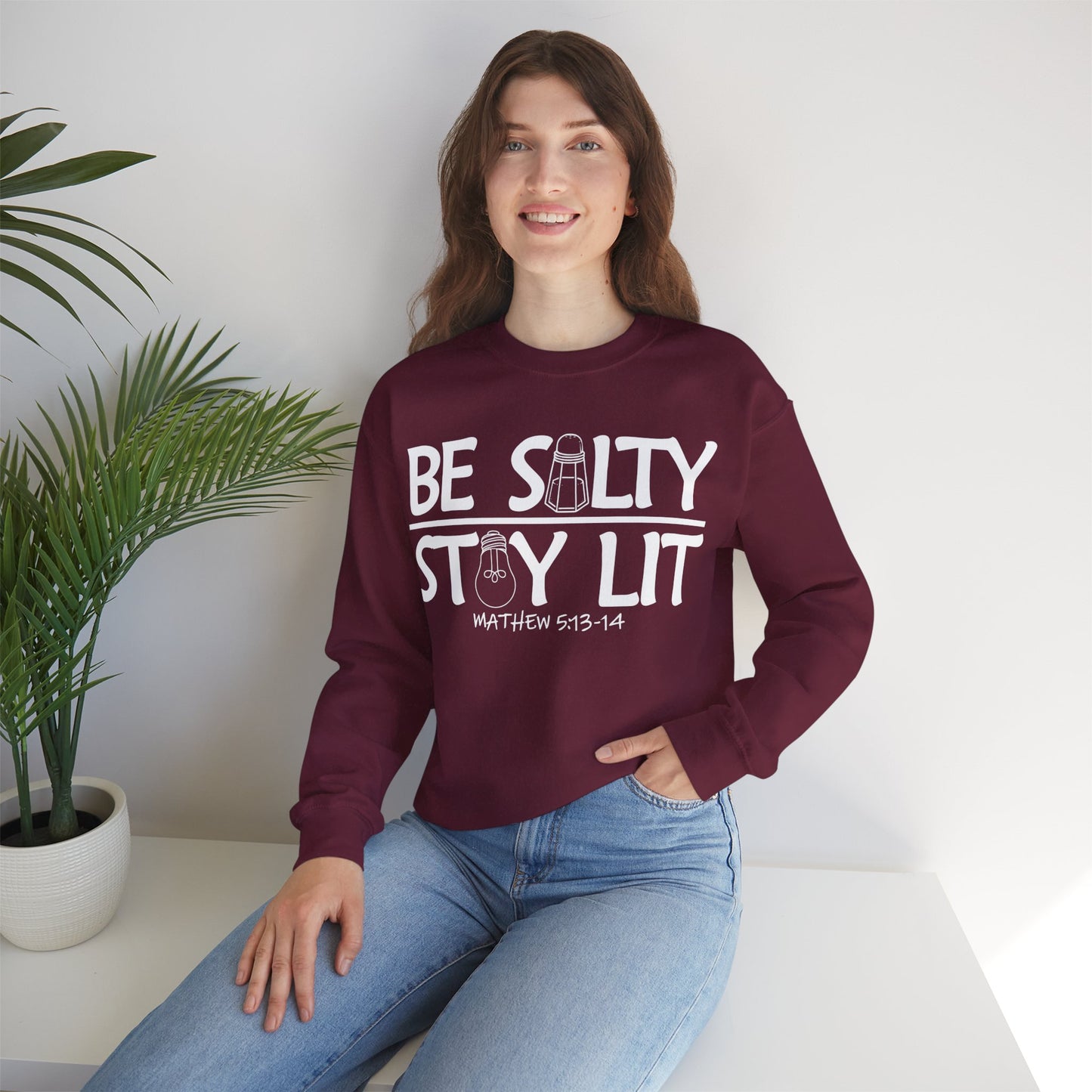 Be Salty Stay Lit Christian Sweatshirt