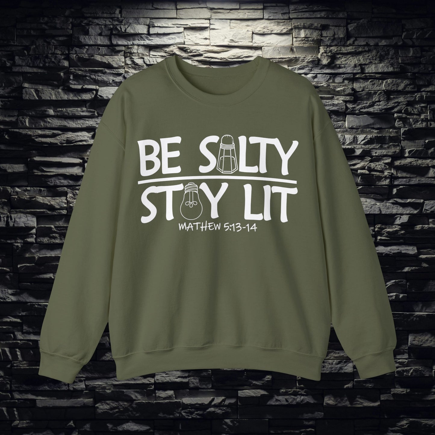 Be Salty Stay Lit Christian Sweatshirt
