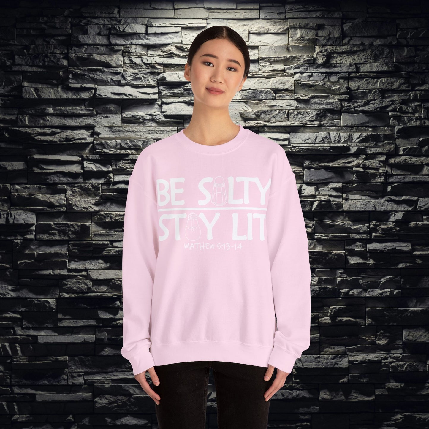 Be Salty Stay Lit Christian Sweatshirt