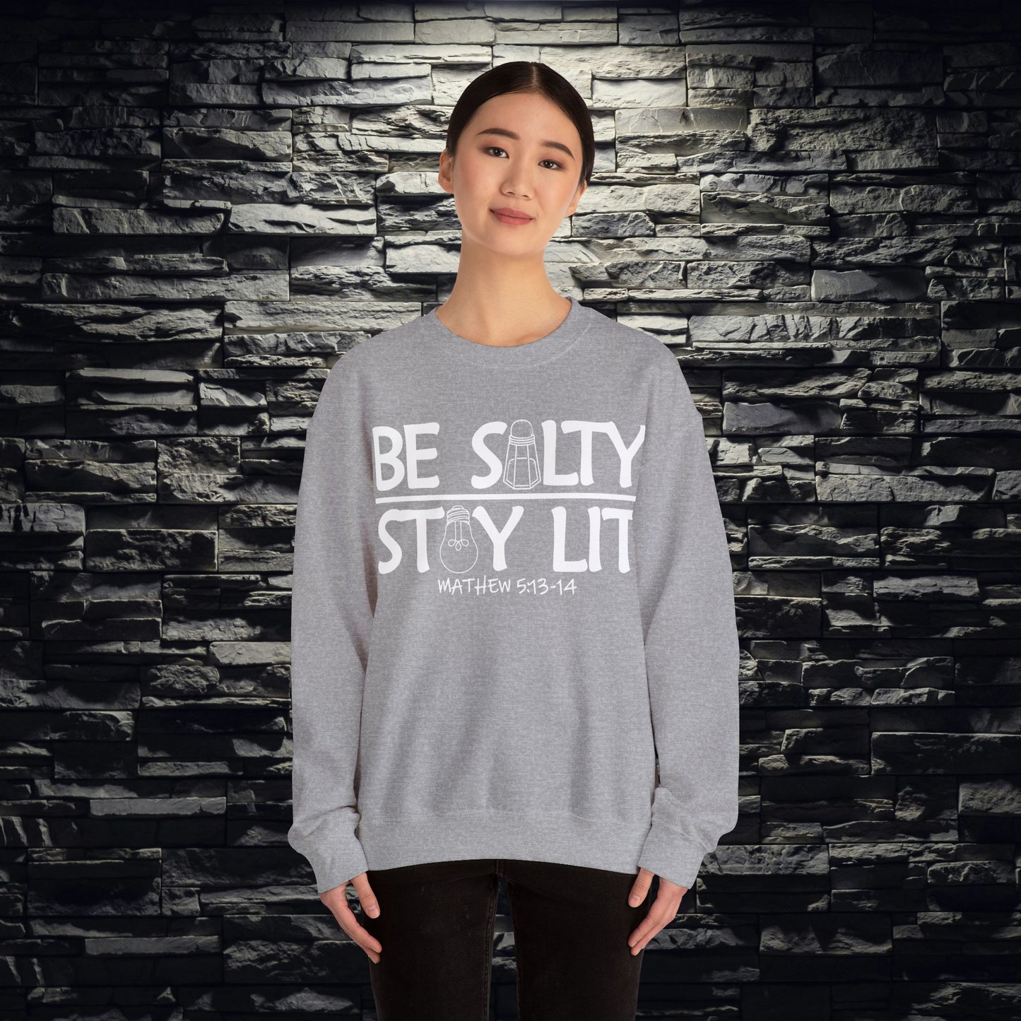 Be Salty Stay Lit Christian Sweatshirt