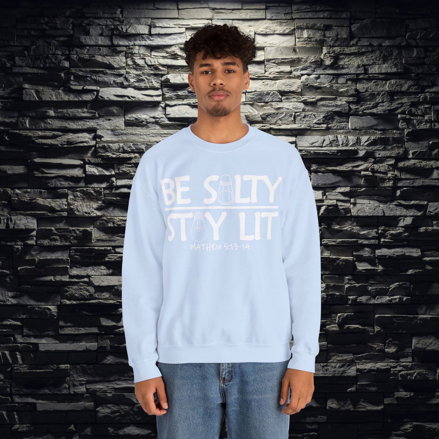 Be Salty Stay Lit Christian Sweatshirt