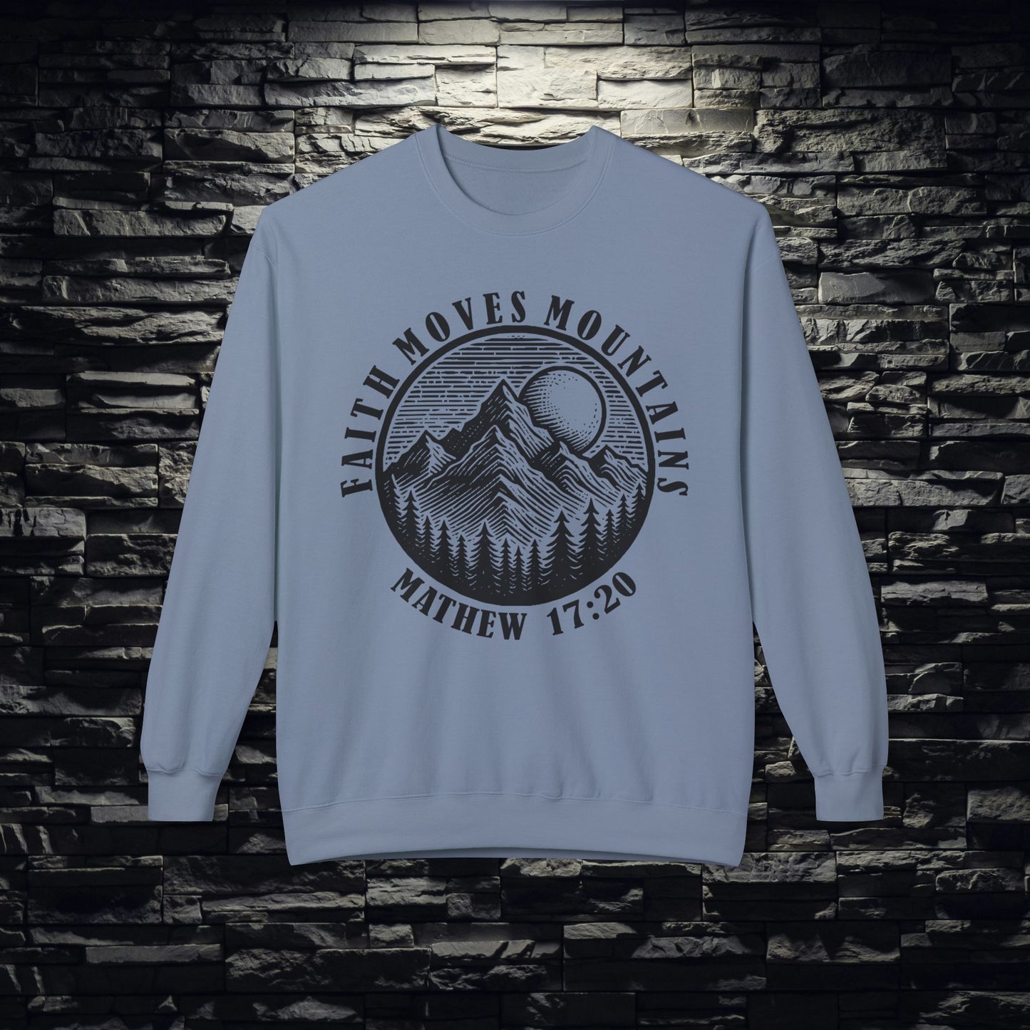 Faith Moves Mountains Sweatshirt