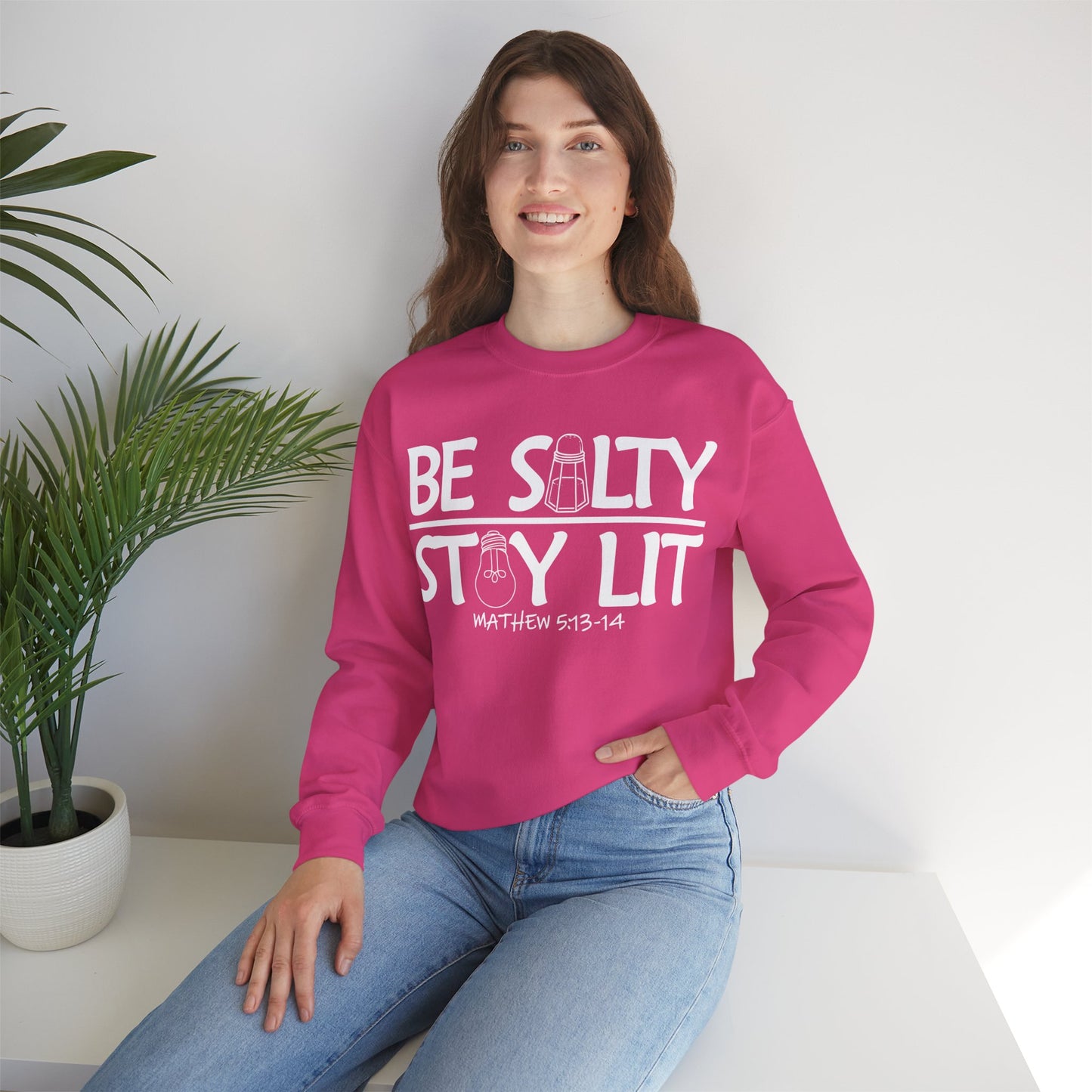 Be Salty Stay Lit Christian Sweatshirt
