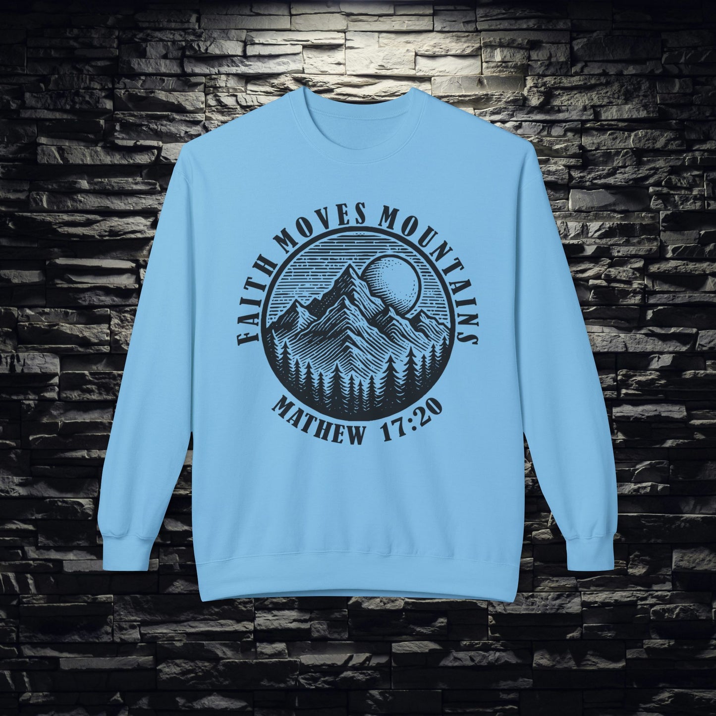 Faith Moves Mountains Sweatshirt