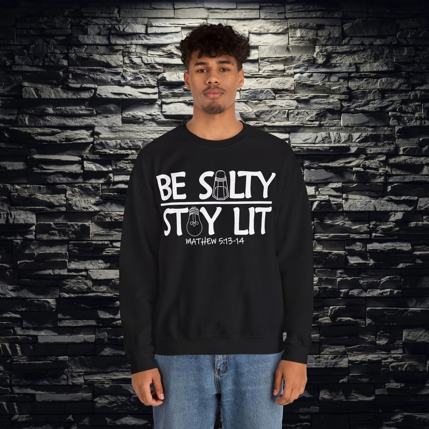 Be Salty Stay Lit Christian Sweatshirt