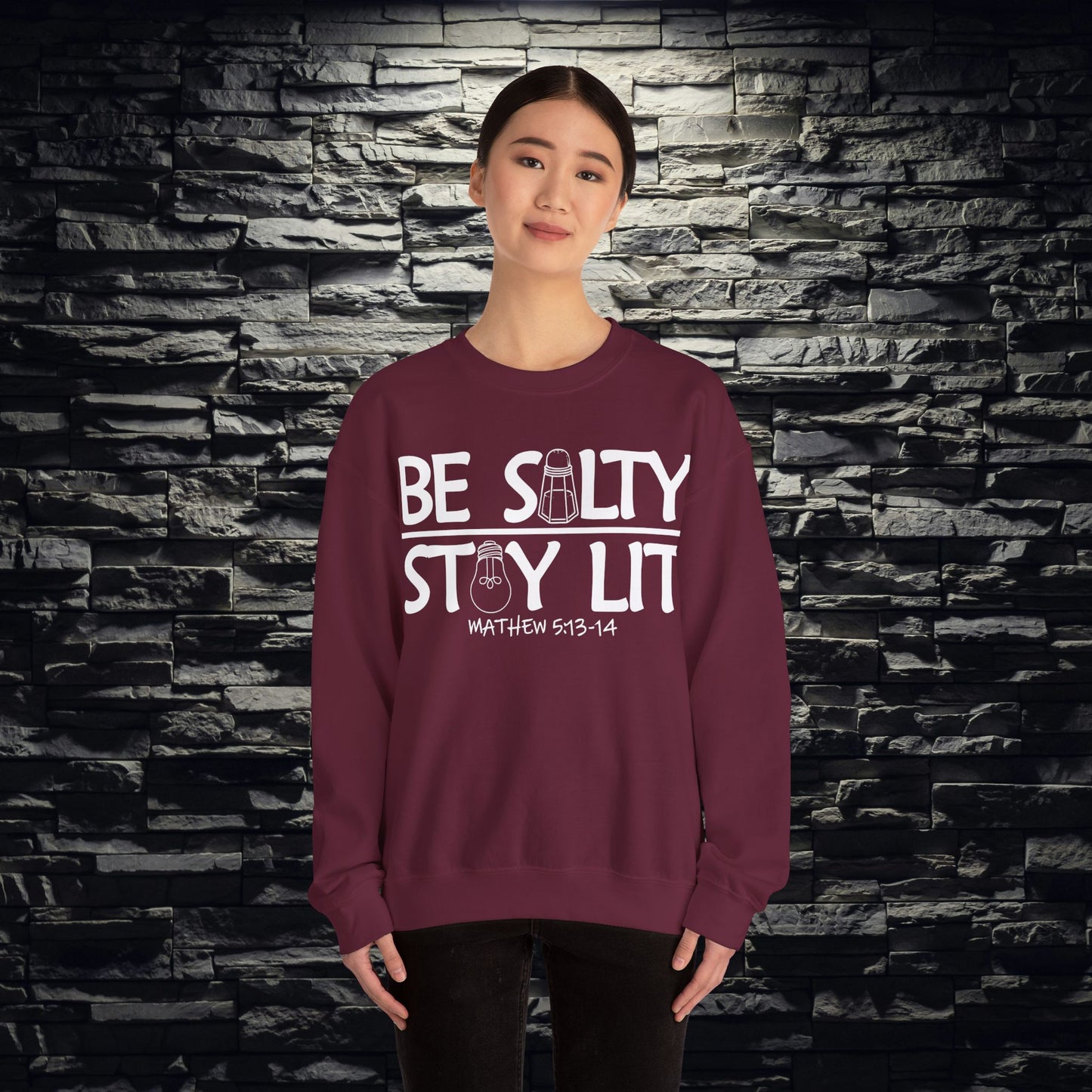 Be Salty Stay Lit Christian Sweatshirt