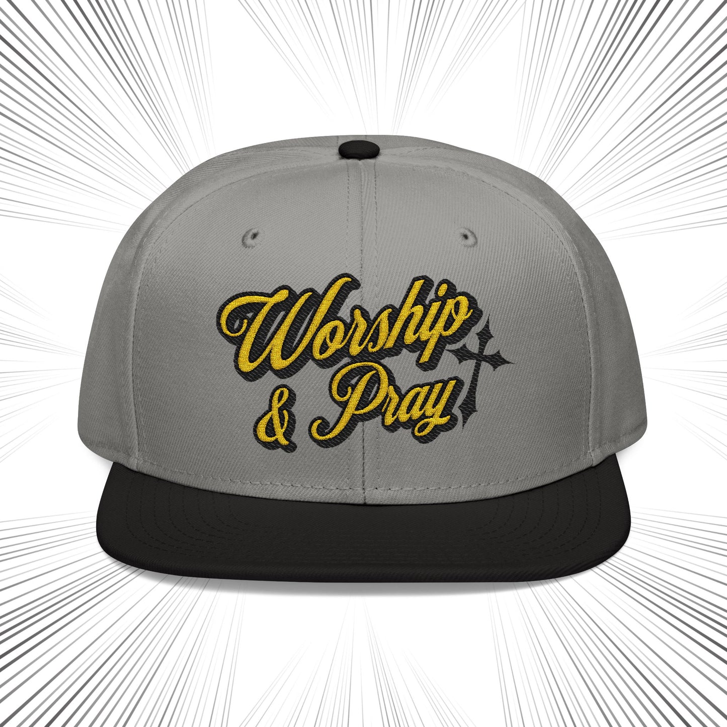 Worship & Pray Snapback Hat