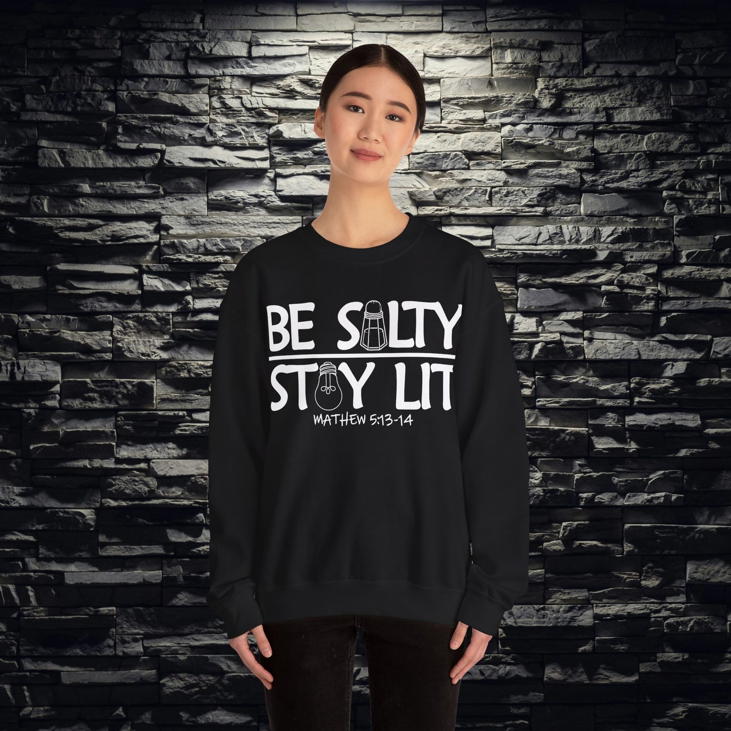 Be Salty Stay Lit Christian Sweatshirt