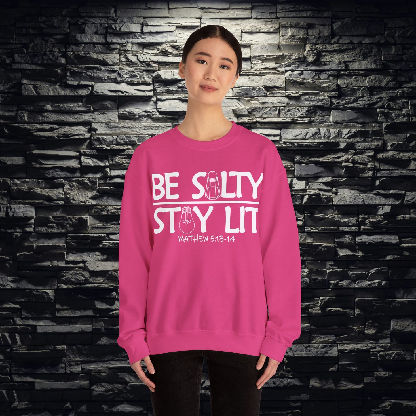 Be Salty Stay Lit Christian Sweatshirt