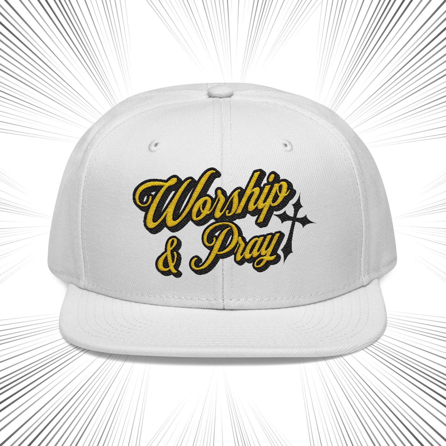 Worship & Pray Snapback Hat
