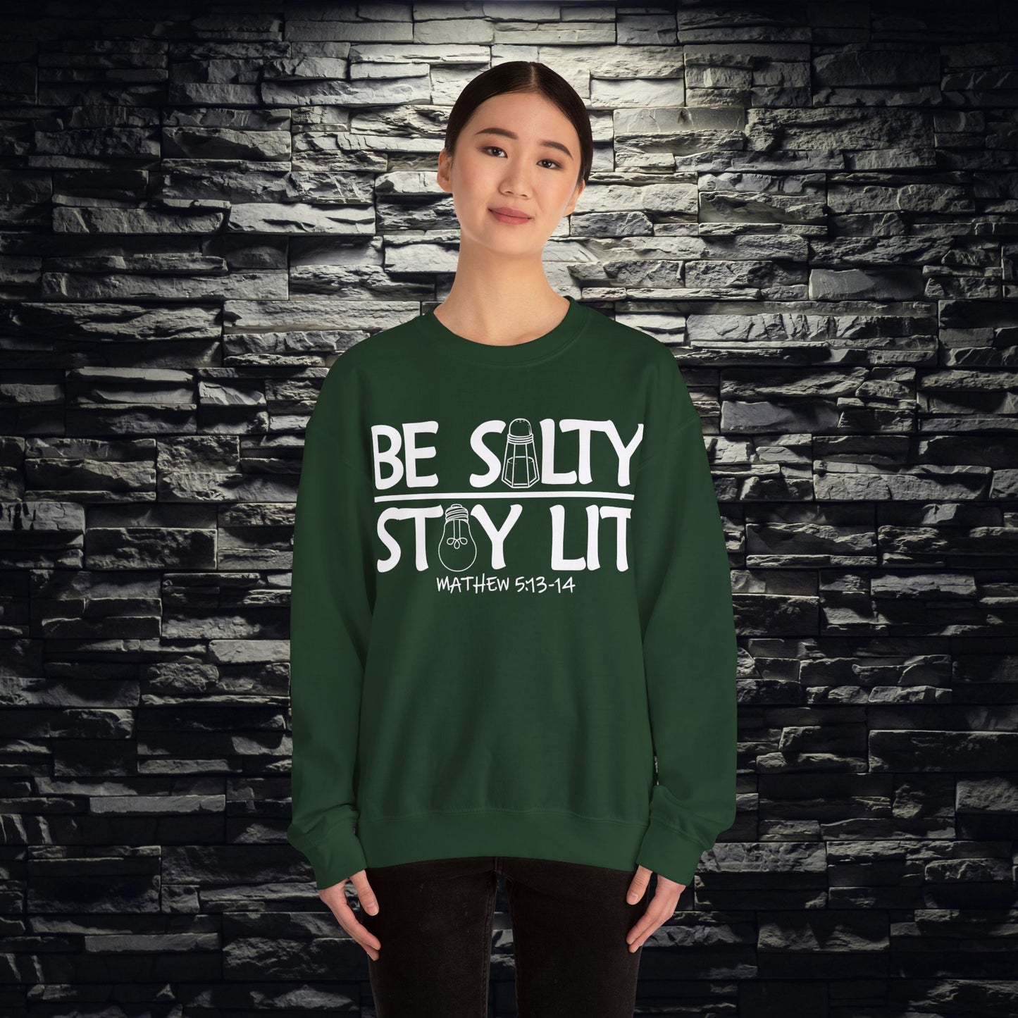 Be Salty Stay Lit Christian Sweatshirt