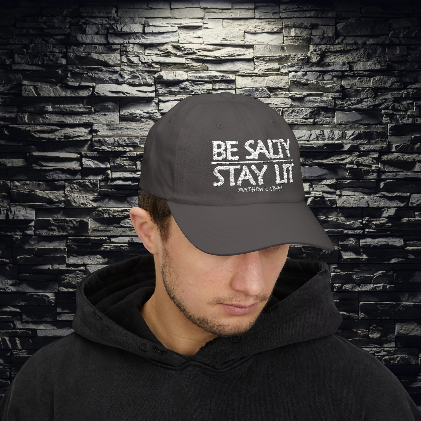 Be Salty Stay Lit Dad Hat