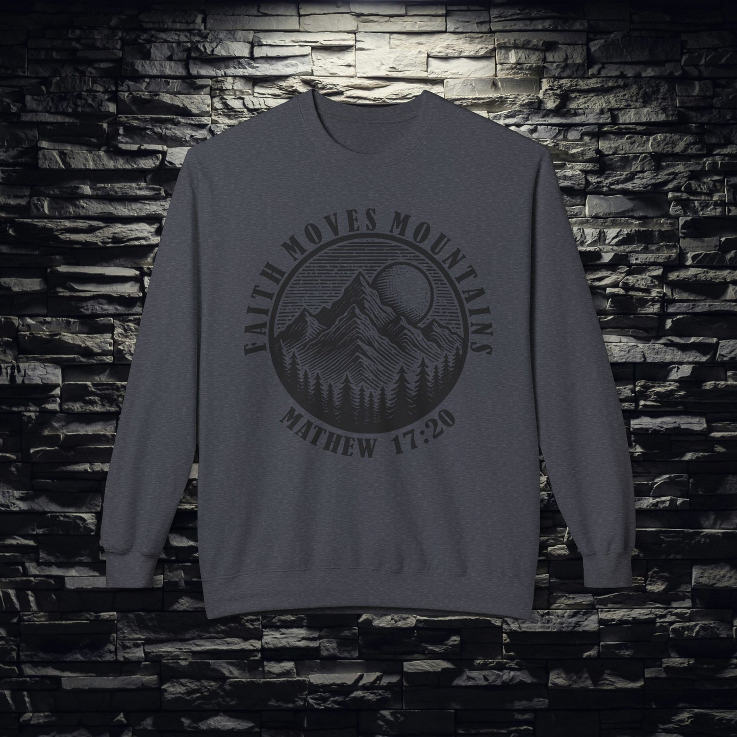 Faith Moves Mountains Sweatshirt