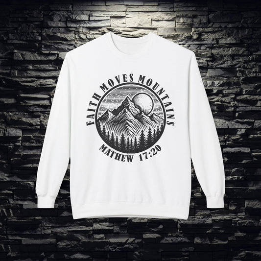Faith Moves Mountains Sweatshirt