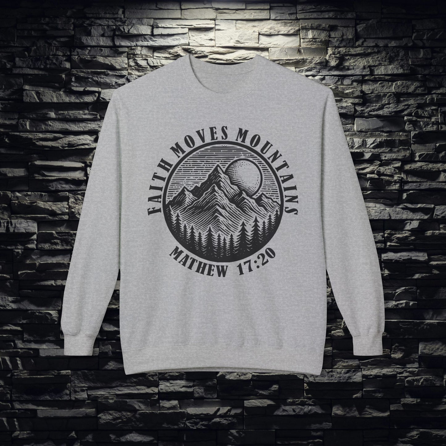 Faith Moves Mountains Sweatshirt