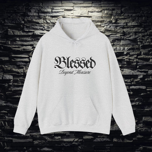 Blessed Beyond Measure Hoodie